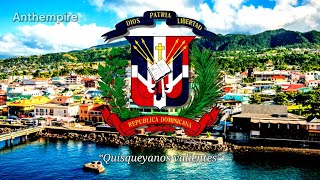 National Anthem of the Dominican Republic “Quisqueyanos valientes” [upl. by Nahtannoj]