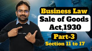 Sale of Goods Act1930 Part3  Conditions and Warranties  Business Law  BComBBA [upl. by Alit]