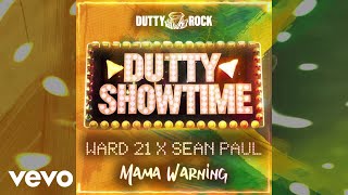 Ward 21 Sean Paul  Mama Warning Official Visualizer [upl. by Aicela]