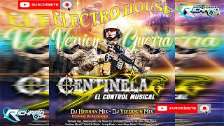 Electro Version Guerra Centinela Discplay A Cargo De Mixing Dj Hernan Mix X Dj Yeferson Mix El Mas F [upl. by Weywadt]