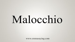 How To Say Malocchio [upl. by Yks]