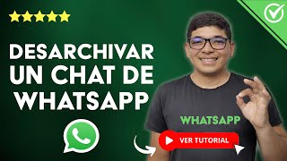 Cómo DESARCHIVAR un CHAT de WHATSAPP  📱 En Android y iPhone 📱 [upl. by Cai]