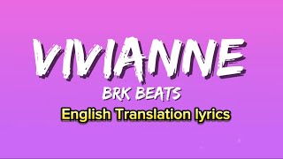 Vivianne  BRK Beats Lyrics Tally Vian  TikTok Trending Song [upl. by Stover274]