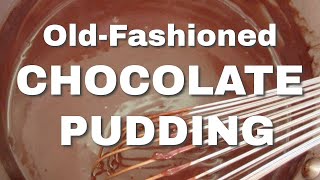 Indulge in Rich amp Decadent Homemade CHOCOLATE PUDDING in 10 minutes OldFashioned Recipe [upl. by Grail]