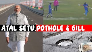 Atal Setu  Pothole amp Gill  Top Can Do of the WEEK  Created for 14th Jan [upl. by Mehitable841]