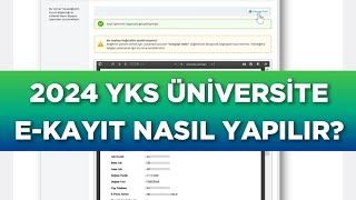 2024 YKS ÜNİVERSİTE EKAYIT NASIL YAPILIR  1921 AĞUSTOS [upl. by Nwahsauq]