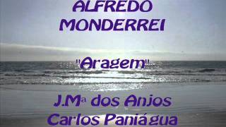 ALFREDO MONDERREI  quotAragemquot [upl. by Ridglee]