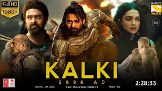 Kalki Full Movie In Hindi Dubbed 2024  New Released Full Movie  Prabhas Amitabh Bachchan [upl. by Eliam]