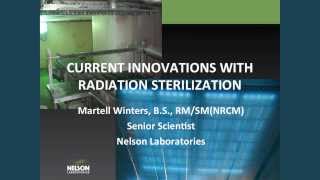 Current Innovations with Radiation Sterilization [upl. by Anividul144]