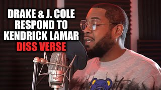 Drake and J Cole respond to Kendrick Lamar diss [upl. by Leanahtan]