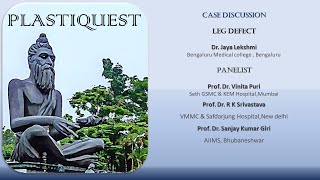 PLASTIQUEST CASE DISCUSSION LOWER 1 3RD LEG DEFECT [upl. by Gussy]