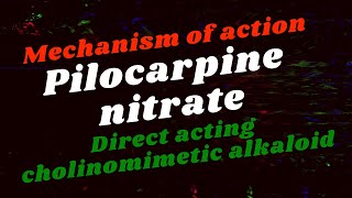 pilocarpine pilocarpine nitrate pilocarpine nitrate uses pilocarpine nitrate structure [upl. by Zorana]