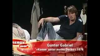 Gunter Gabriel  Komm unter meine Decke [upl. by Murry]