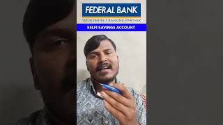 Federal Bank Selfie Savings Account Charges amp features 2024  federal bank kaisa bank hai [upl. by Luwana]