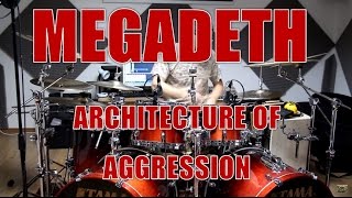 MEGADETH  Architecture of aggression  drum cover HD [upl. by Novihs]