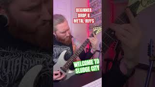 Beginner drop b metal riffs  welcome to sludge city [upl. by Faus]