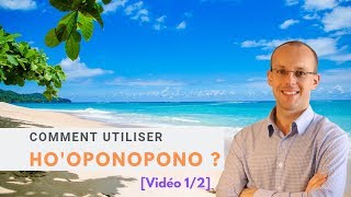 Comment utiliser Hooponopono  12 [upl. by Ahsauqal]