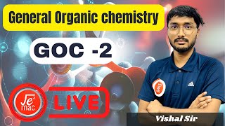 General Organic Chemistry  GOC  2  Lecture  6  By Vishal Sir  JEEMACKOTA  chemistry [upl. by Leaw648]