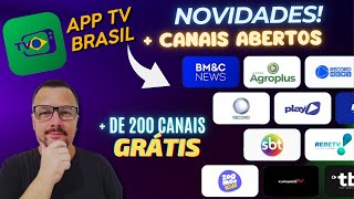 NOVIDADE APP TV BRASIL COM CANAIS ABERTOS  DE 200 CANAIS GRATUITOS  SMART TV e CELULAR [upl. by Corry]