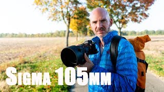 Sigma 105mm Review KurzTestbericht [upl. by Anatnas871]