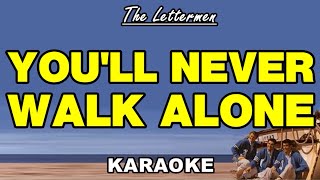 YOULL NEVER WALK ALONE  The Lettermen KARAOKE [upl. by Izogn]