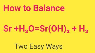 Strontium WaterStrontium hydroxide plus Hydrogen Balanced Equation Sr H2OSrOH2  H2 Balanced [upl. by Laresa]