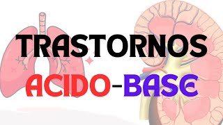 ACIDOSIS Y ALCALOSIS RESPIRATORIA [upl. by Annovahs]