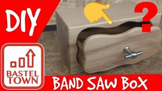 Schicke Band Saw Box selber bauen Mit Bandsäge amp dieser Anleitung ganz einfach [upl. by Rina]