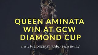 Queen Aminata win at GCW Pro Diamon Cup Jobber Tears Theme Song Remix by Monteasy [upl. by Axela]