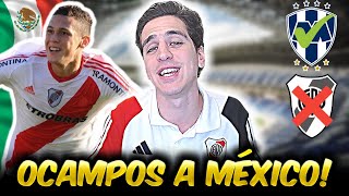 LUCAS OCAMPOS NO JUGARÁ EN RIVER ES NUEVO REFUERZO DE MONTERREY DE MÉXICO MI OPINIÓN [upl. by Mikah81]