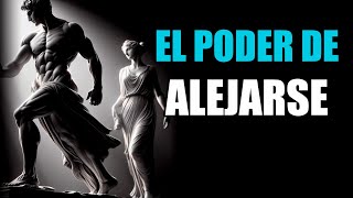 👉💪 EL PODER DE ALEJARSE Toma Control de tu Vida Estoicismo [upl. by Cirek]