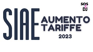 SIAE Aumento Tariffe 2023 [upl. by Amsed]