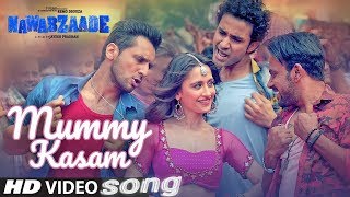 Mummy Kasam Secret Rahega Karenge jo Hum  Mummy kasam  Nawabzaade  2018 New Song [upl. by Carlie]