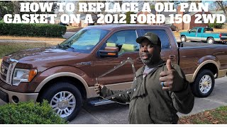 How to replace an oil pan gasket on a 2012 Ford 150 2wd [upl. by Jeremiah]