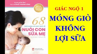 Sách Nói Hay Về Nuôi Dạy Con  68 Ngộ Nhận và Giác Ngộ Về Nuôi Con Sữa Mẹ Số 1 [upl. by Ahsaei]