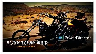 Born To Be Wild Steppenwolf cover [upl. by Puglia]