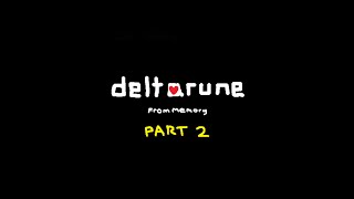 The DELTARUNE OST but I Recreated it From Memory PART 2 016030 [upl. by Rolat]