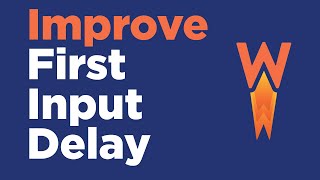 How to Improve First Input Delay on WordPress [upl. by Haidebez]