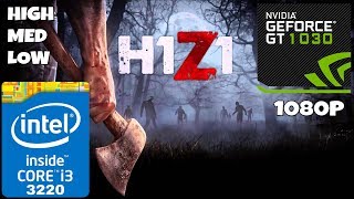 H1Z1 PC  I33220  GT 1030 [upl. by Yllier]