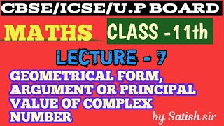 COMPLEX NUMBER CLASS 11L7  Maths Chapter 5  geometrical form  Argument or principel value [upl. by Inad935]