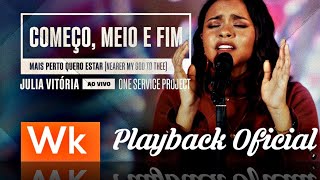 Começo Meio E FimPlayback Oficial Julia Vitória [upl. by Lipkin]