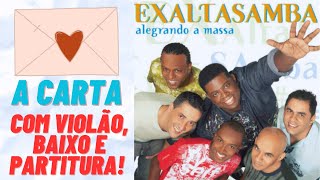 A carta Exaltasamba pagode com violão baixo e partitura [upl. by Bobina]