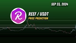 Reef Coin  Reef  price prediction  Reef crypto Price Bounce back  Sep 23 2024 [upl. by Imojean]