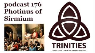 trinities 176  Photinus of Sirmium [upl. by Nanji]