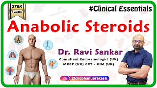 Anabolic Steroids Uses amp Side effects  DrRavi Sankar Endocrinologist MRCPUK CCT  GIM UK [upl. by Irahcaz]