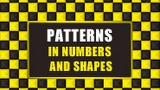 Patterns in Numbers and Shapes [upl. by Kessiah486]