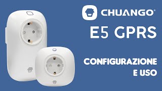 Chuango E5 GPRS Smart plug • Guida alla configurazione e alluso [upl. by Erdnassac416]