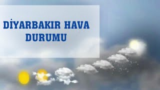 Diyarbakır Hava Durumu [upl. by Cherilyn]