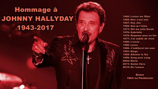 Lyrics  Johnny Hallyday  Medley Hommage années 1960 à 2015  18 Titres [upl. by Yrolg931]