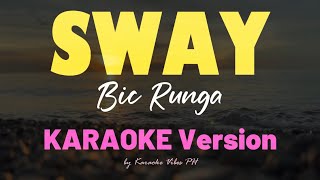 SWAY  Bic Runga  HD Karaoke [upl. by Ycats]